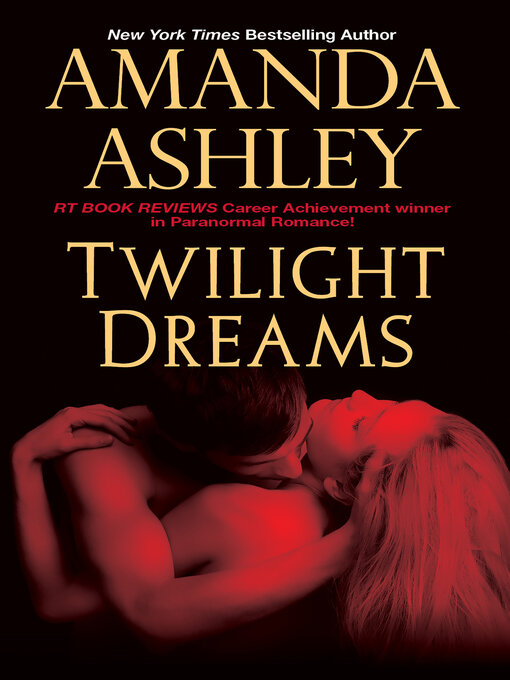 Title details for Twilight Dreams by Amanda Ashley - Available